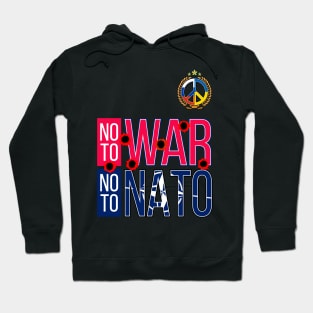 NO TO WAR NO TO NATO | WORLD MARCH FOR PEACE 2023 Hoodie